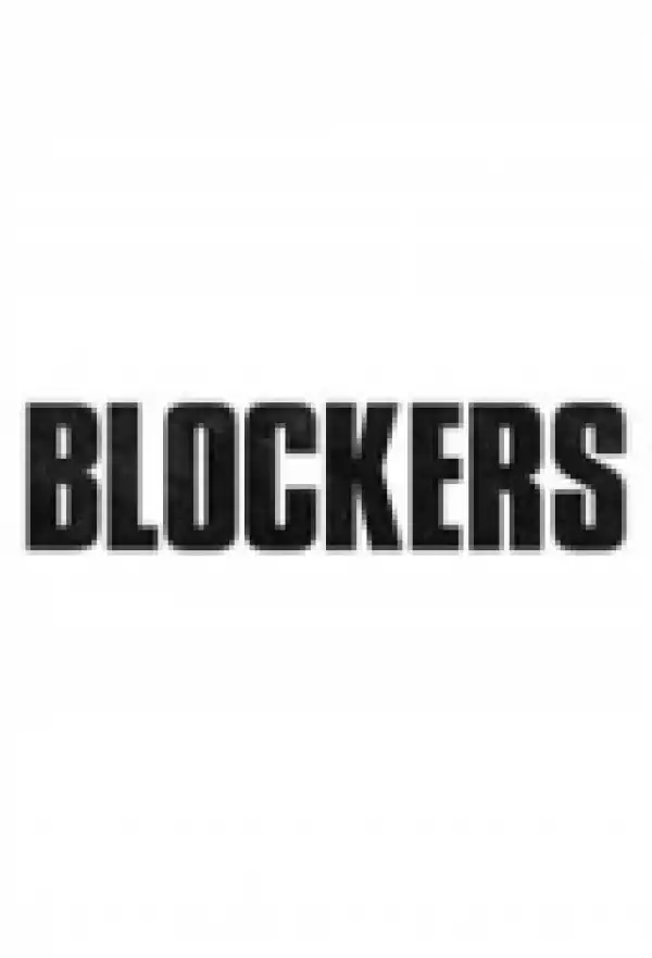 Soundtrack - Blockers  Trailer Theme Song